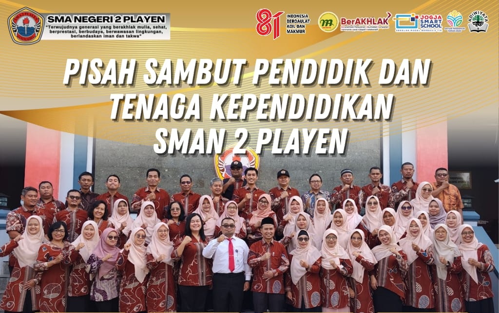 Pisah Sambut Pendidik dan Tenaga Kependidikan SMAN 2 Playen